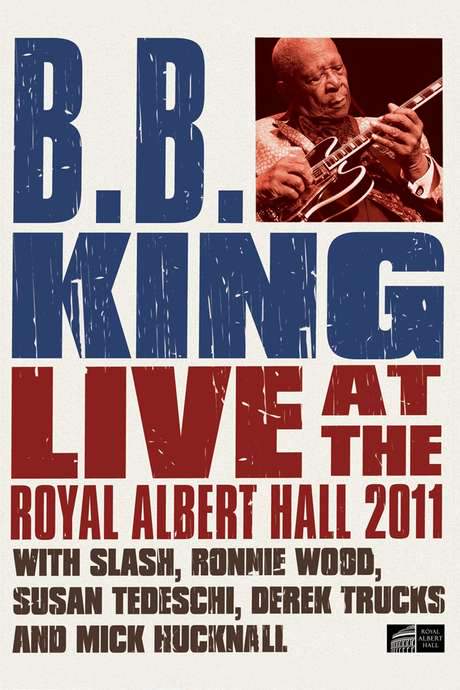 B.B. King - Live at the Royal Albert Hall 2011